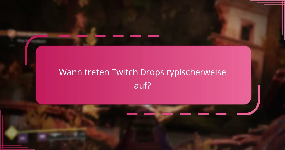 Wie bleiben Sie über Ankündigungen zu Twitch Drops informiert?