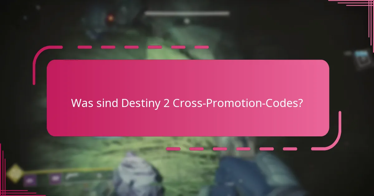 Wie fordere ich Destiny 2 Cross-Promotion-Codes an?