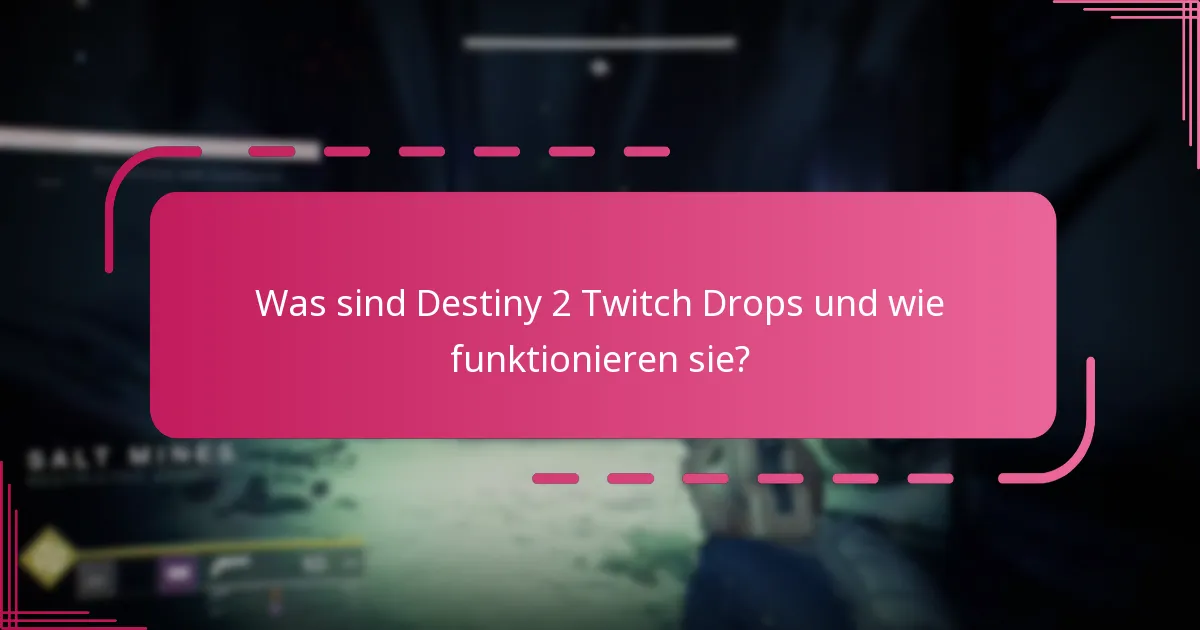 Wie kann ich an Destiny 2 Twitch Drop-Community-Events teilnehmen?