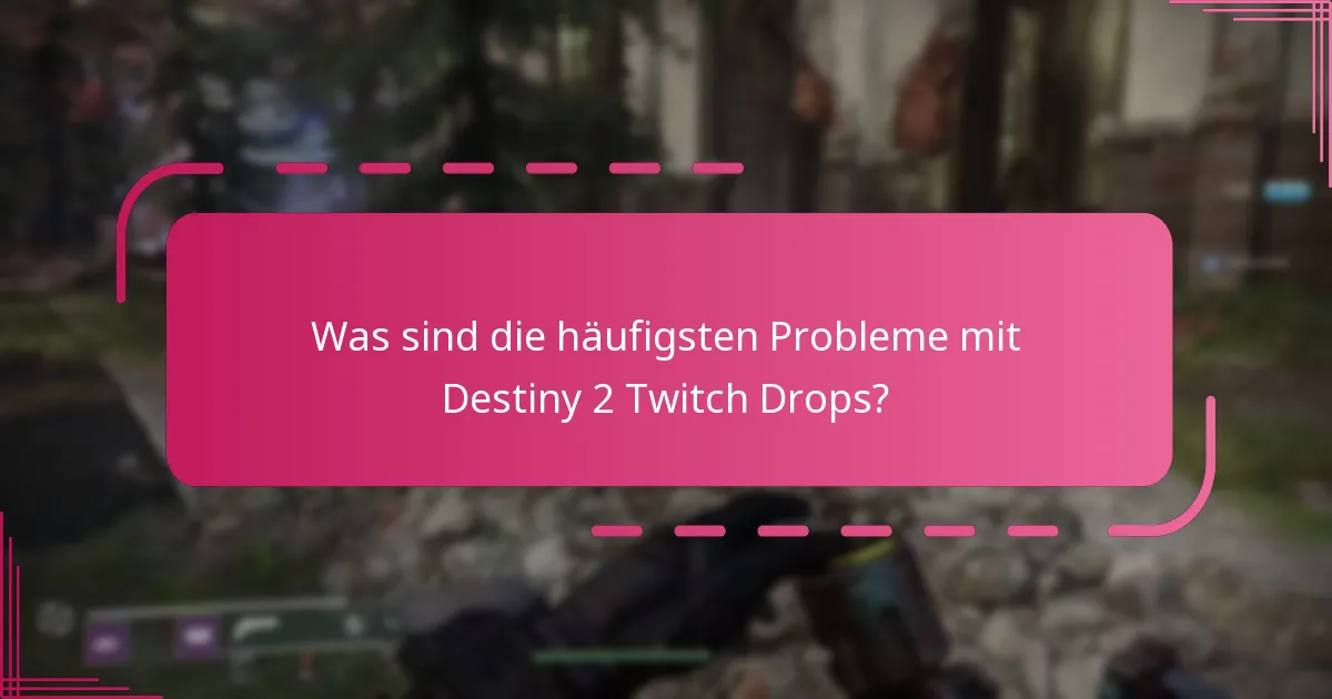 Wie kann ich Twitch Drop-Ansprüche in Destiny 2 beheben?