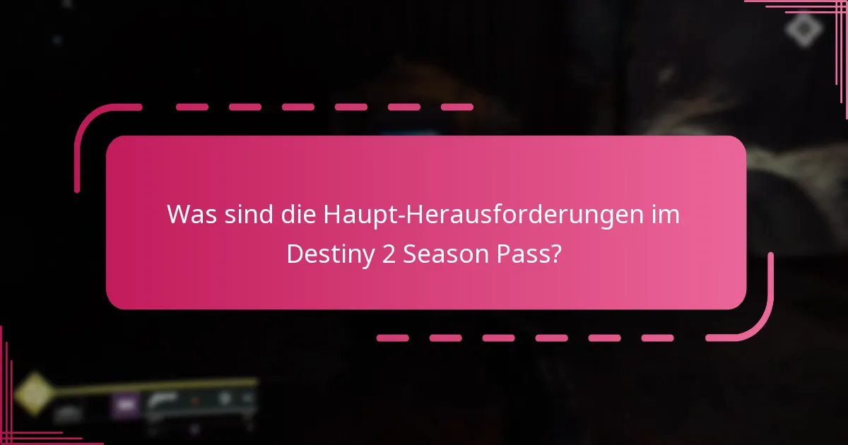 Welche Belohnungen können Spieler durch Season Pass Herausforderungen freischalten?