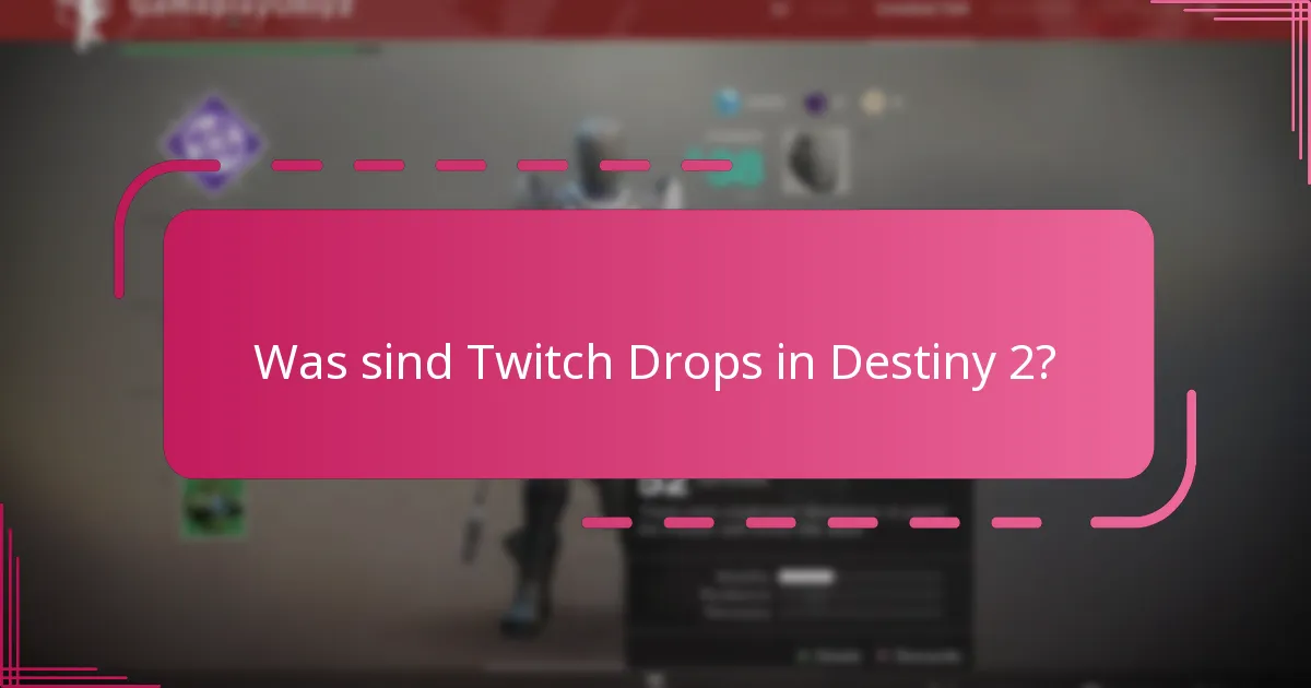 Wie nehme ich an Twitch Drops für Destiny 2 teil?