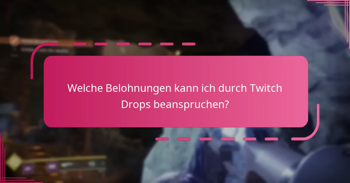 Was sind häufige Fehler beim Verknüpfen von Destiny 2 und Twitch-Konten?