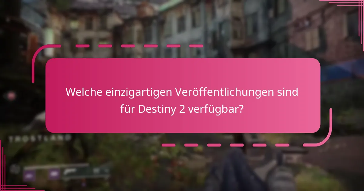 Wo können Spieler Destiny 2 Special Editions kaufen?