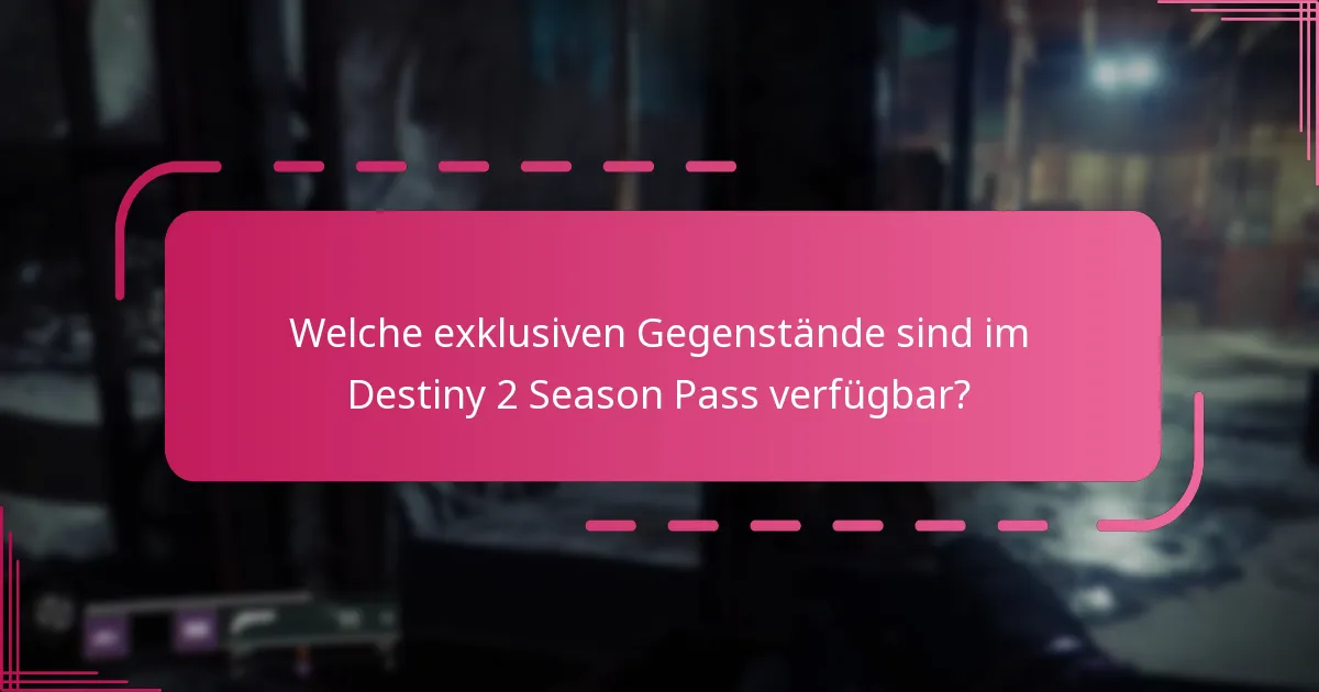Welche Plattformen unterstützen die Belohnungen des Destiny 2 Season Pass?